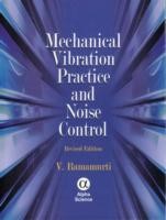 Mechanical Vibration Practice and Noise Control