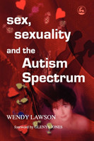 Sex,sexuality and the Autism Spectrum