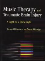 Music Therapy and Traumatic Brain Injury