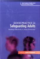 Good Practice in Safeguarding Adults