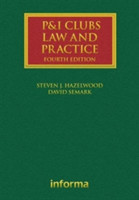 P&I Clubs: Law and Practice