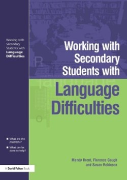 Working with Secondary Students who have Language Difficulties