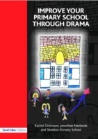 Improve your Primary School Through Drama