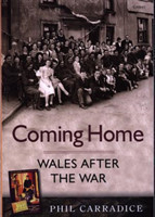 Coming Home - Wales After the War