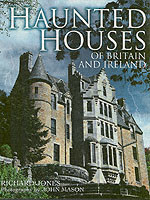 Haunted Houses of Britain and Ireland