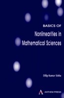 Basics of Nonlinearities in Mathematical Sciences