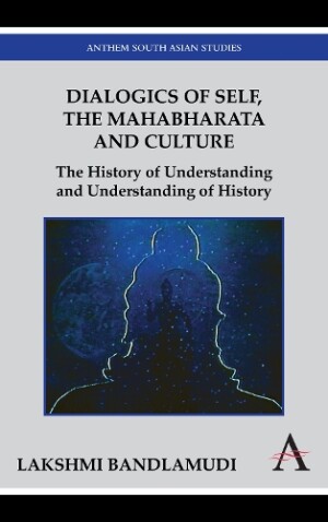 Dialogics of Self, the Mahabharata and Culture