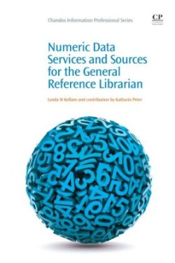 Numeric Data Services and Sources for the General Reference Librarian