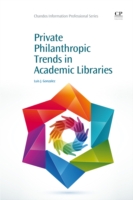 Private Philanthropic Trends in Academic Libraries