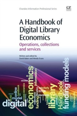 Handbook of Digital Library Economics