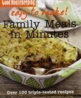 Good Housekeeping Easy to Make! Family Meals in Minutes