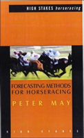 Forecasting Methods For Horseracing