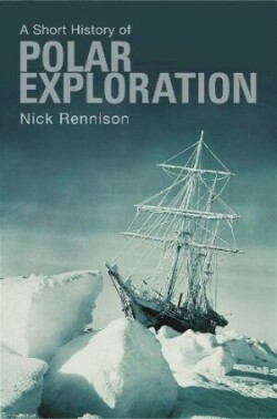 Pocket Essential Short History of Polar Exploration