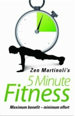 Zen Martinoli's 5 Minute Fitness