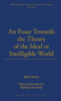 Essay Towards the Theory of the Ideal or Intelligible World