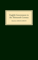 English Government in the Thirteenth Century