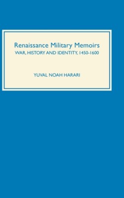 Renaissance Military Memoirs