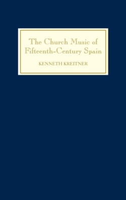 Church Music of Fifteenth-Century Spain