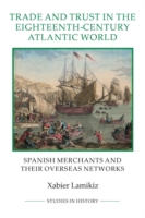 Trade and Trust in the Eighteenth-Century Atlantic World