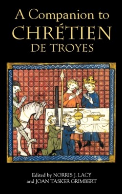 Companion to Chrétien de Troyes