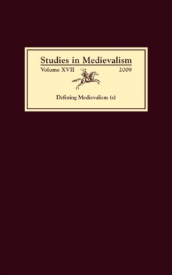 Studies in Medievalism XVII