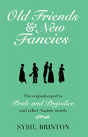 Old Friends and New Fancies