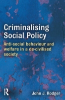 Criminalising Social Policy