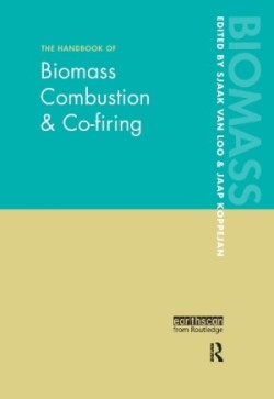 Handbook of Biomass Combustion and Co-firing