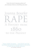 Rape: A History From 1860 To The Present