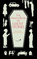 Virago Book Of Ghost Stories