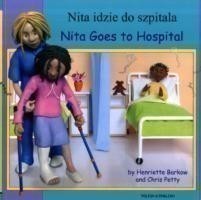 Nita Goes to Hospital in Polish and English