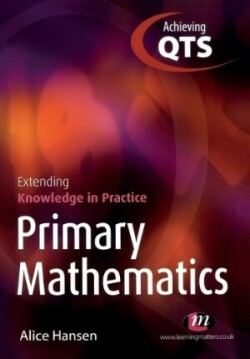 Primary Mathematics: Extending Knowledge in Practice