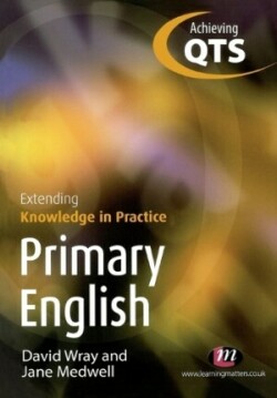 Primary English: Extending Knowledge in Practice