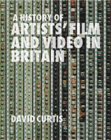 History of Artists' Film and Video in Britain