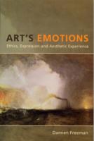 Art's Emotions Ethics, Expression and Aesthetic Experience*