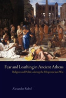 Fear and Loathing in Ancient Athens