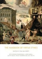 Handbook of Virtue Ethics
