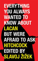 Everything You Wanted to Know About Lacan But Were Afraid to Ask Hitchcock