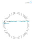 Design and Crime (And Other Diatribes)