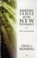 Making sense of the New Testament