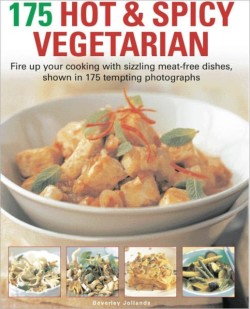 175 Hot and Spicy Vegetarian