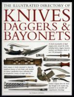 Illustrated Directory of Knives, Daggers & Bayonets