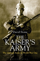 Kaiser's Army : The German Army in World War One