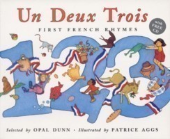 Dunn, Opal - Un Deux Trois (Dual Language French/English)