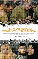 Arab-Israeli Conflict in the Media