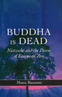 Buddha is Dead