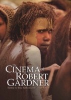 Cinema of Robert Gardner