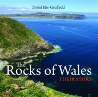 Compact Wales: Rocks of Wales, The - Their Story