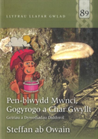 Llyfrau Llafar Gwlad: 89. Pen-blwydd Mwnci, Gogyrogo a Char Gwyllt