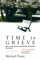 Time To Grieve 2nd Edition